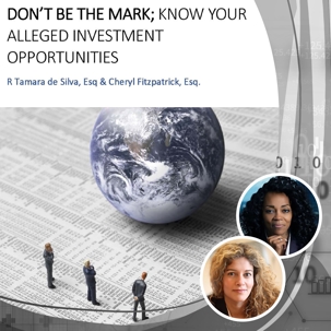 Don't Be The Mark: Know Your Alleged Investment Opportunities